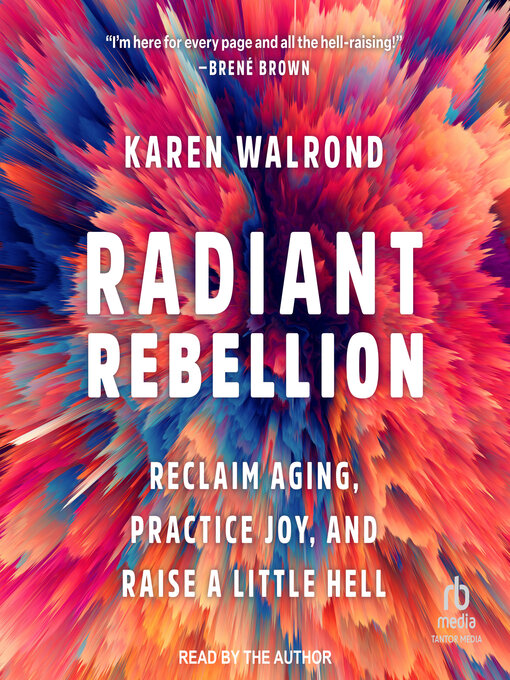 Title details for Radiant Rebellion by Karen Walrond - Available